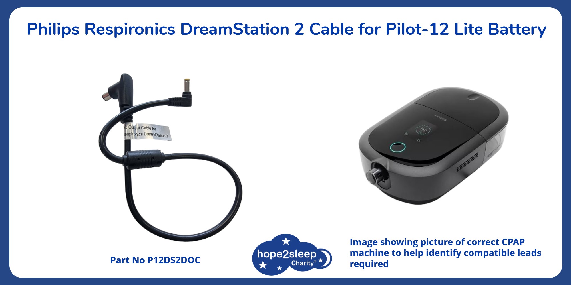 Pilot-12 DreamStation 2 Cable